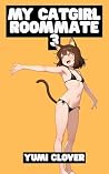 My Catgirl Roomma...