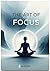 THE ART OF FOCUS by Saurav Anand