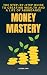 Money Mastery: The Step-by-...