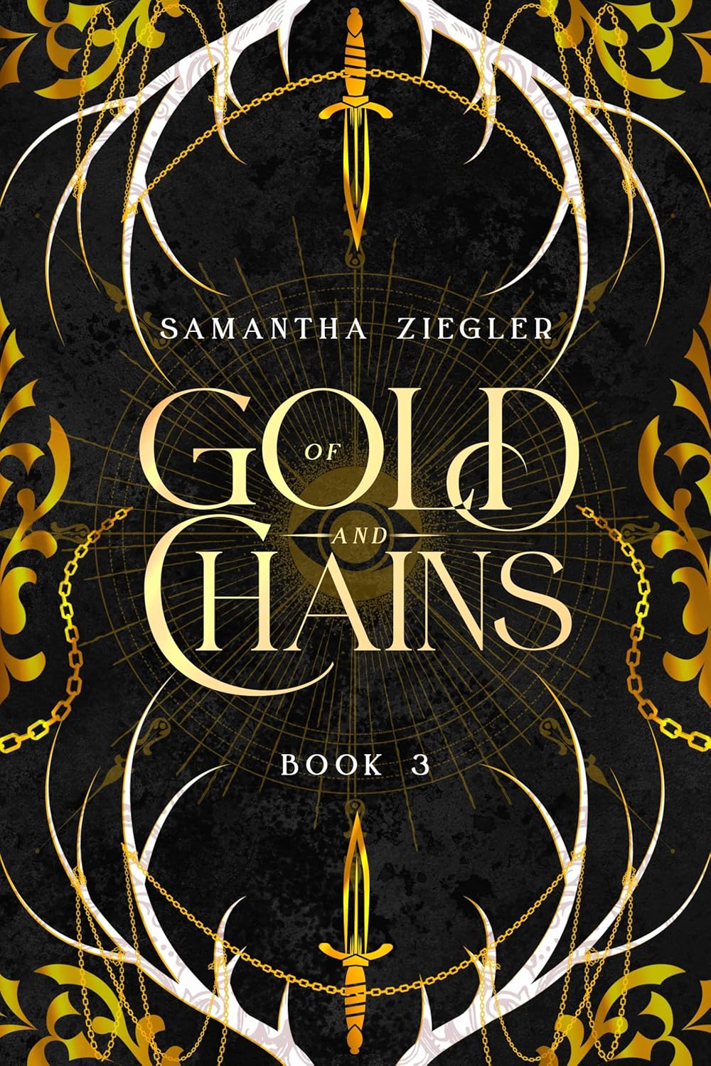 Of Gold and Chains (Black Skull Chronicles, #3)