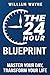 The 24 Hour Blueprint: Mast...