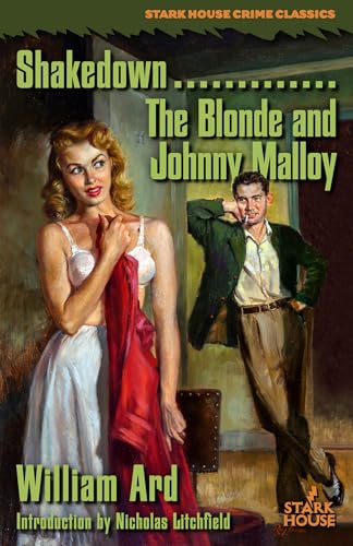 Shakedown / The Blonde and Johnny Malloy (Kindle Edition)