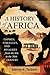 A History of Africa: Empire...