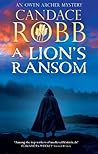 A Lion's Ransom (An Owen Archer Mystery, 16)
