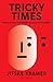 Tricky Times: Navigating Th...