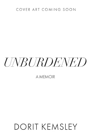 Unburdened: A Memoir