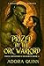 Prized by the Orc Warlord: ...