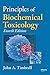 Principles of Biochemical Toxicology