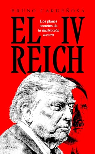 El IV Reich: Los poderes secretos de la Ilustración oscura (Paperback)