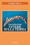 Vivere sulla Terr...