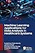 Machine Learning Applications for Data Analysis in Healthcare Systems