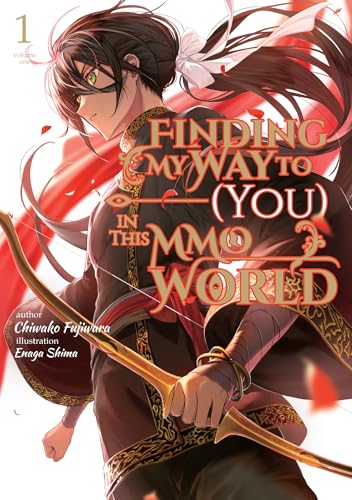 Finding My Way to (You) in This MMO World: Volume 1