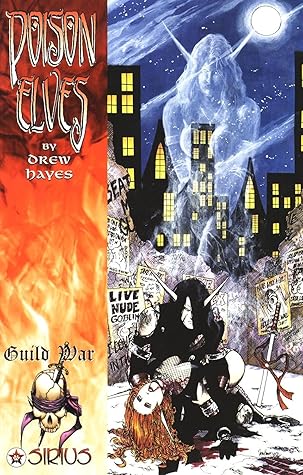 Poison Elves, Volume 6: Guild War