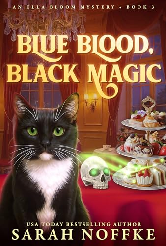 Blue Blood, Black Magic: A Paranormal Cozy Mystery (Ella Bloom Mysteries Book 3)