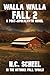 WALLA WALLA FALL 2 by N.C. Scheel