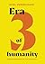 Era3 of humanity: Shape paradise or slip into hell