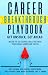 Career Breakthrough Playbook by Will Lukang Career Breakthrough Playbook by Will Lukang