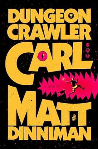Dungeon Crawler Carl (Dungeon Crawler Carl, #1)
