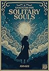 A Sanctuary For Solitary Souls A Sanctuary For Solitary Souls