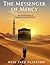 The Messenger of Mercy: The...