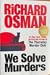 We Solve Murders (We Solve Murders, #1)