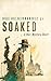 Soaked by Miguel Angel Hernandez Jr.