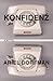 Konfidenz by Ariel Dorfman