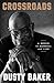 Crossroads: A Memoir in Bas...
