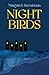Night Birds by Margaret Sweatman