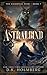 Astralbind by D.K. Holmberg