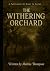 The withering orchard