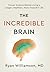 The Incredible Brain