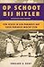 Op Schoot bij Hitler by Irmgard A. Hunt