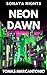 Neon Dawn (Sonaya Nights #3)