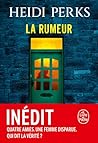 La Rumeur by Heidi Perks