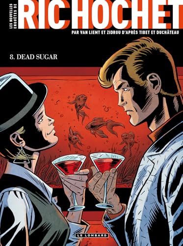Les Nouvelles Enquêtes de Ric Hochet - Tome 8 - Dead Sugar (Hardcover)