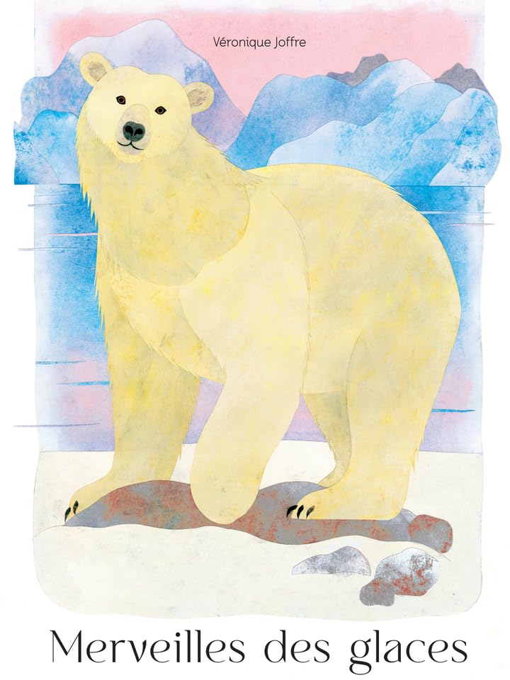 Merveilles des glaces (Hardcover)