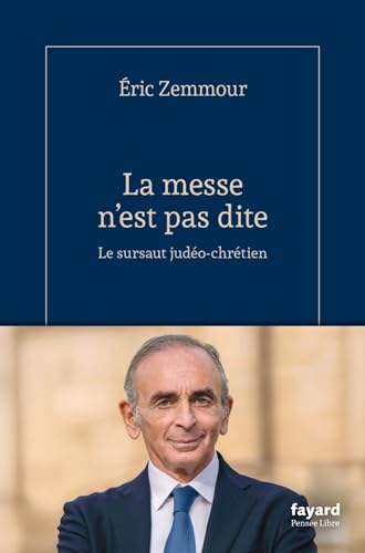 La messe n'est pas dite: Pour un sursaut judéo-chrétien (Paperback)