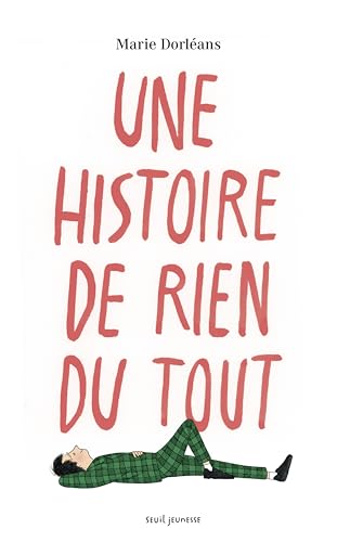 Une histoire de rien du tout (Hardcover)