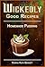 Wickedly Good Recipes - Homemade Pudding by Norma Ruth Bennett