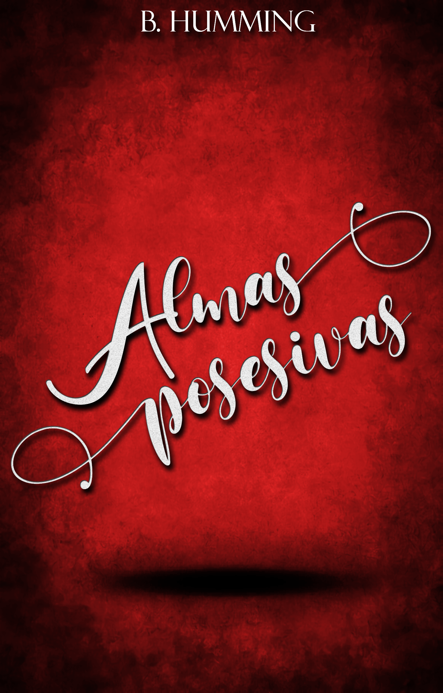 Almas posesivas (Próximamente)