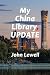 My China Library Update: Ne...