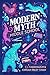 Modern Myth Middle School: Five New Twists on Classic Fables & Fairy Tales of Old