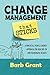Change Management that Stic...