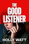 The Good Listener