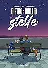 Dietro il brillio delle stelle by Francesca Caizzi