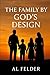 The Family By God's Design