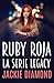 RUBY ROJA (LA SERIE LEGACY ...