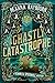 A Ghastly Catastrophe (Veronica Speedwell Mysteries, #10)