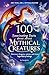 100 Fascinating Facts About Mythical Creatures by Uncle Wale 100 Fascinating Facts About Mythical Creatures by Uncle Wale